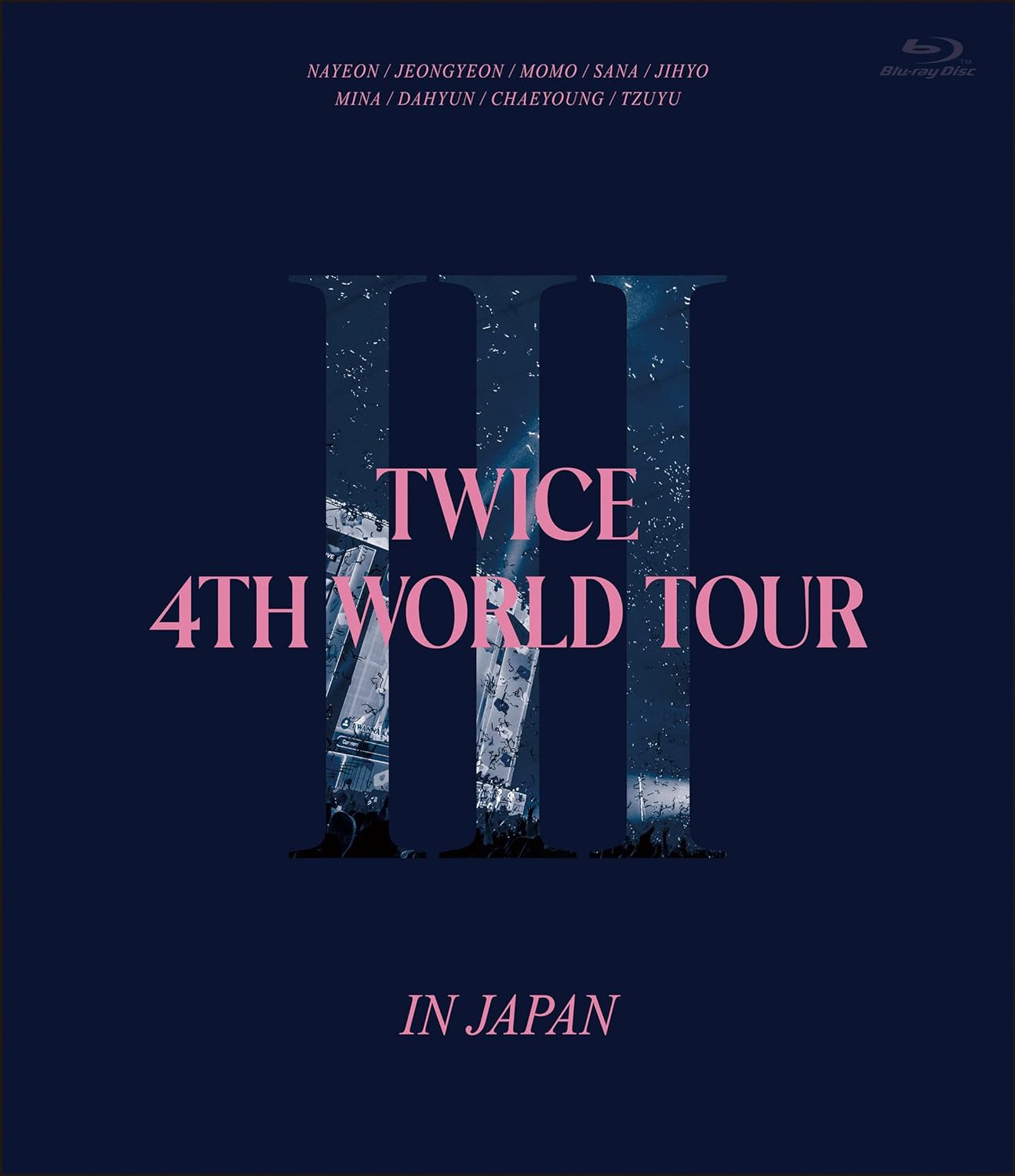 TWICE 4TH WORLD TOUR 'III' IN JAPAN 蓝光演唱会
